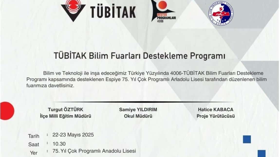 OKULUMUZ TARAFINDAN HAZIRLANAN BİLİM FUARINA DAVETLİSİNİZ